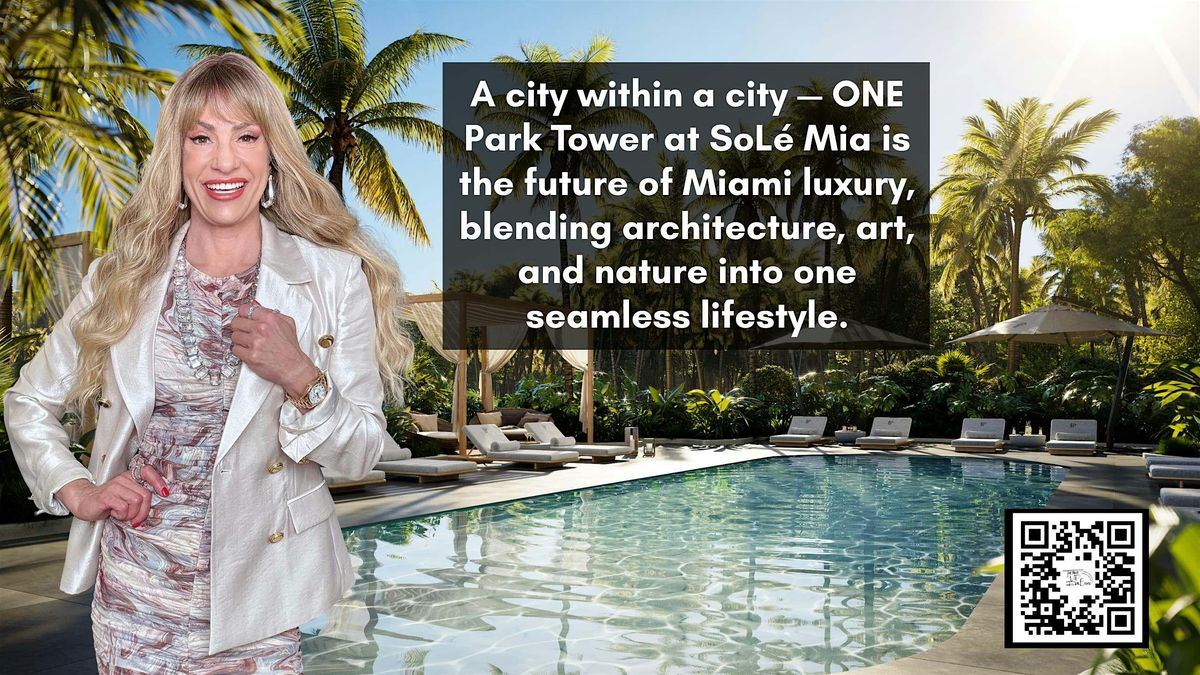 11\/22 VIP Luxury Real Estate Special Event!One Park Tower by JNL