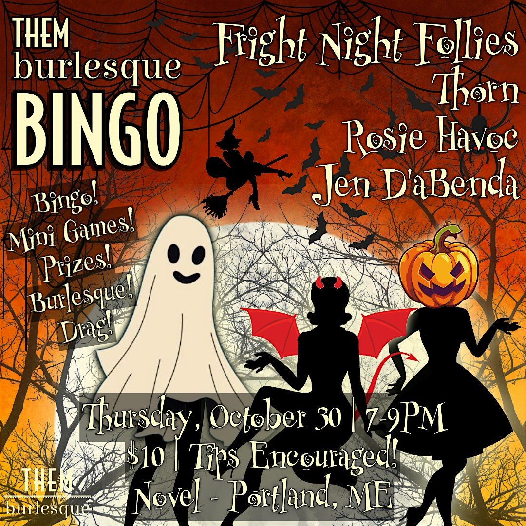 THEM Burlesque Bingo: Fright Night Follies