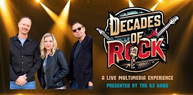 Decades of Rock by the B3 Band