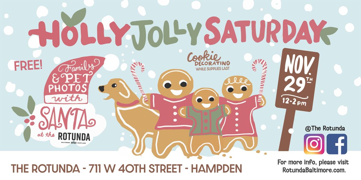 Holly Jolly Saturday - FREE Professional Santa Photos at The Rotunda