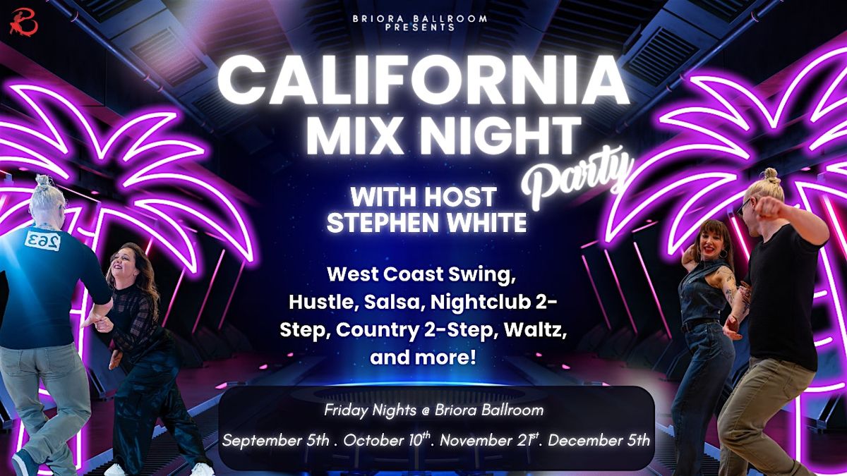 Copy of California Mix Night - Dance Party