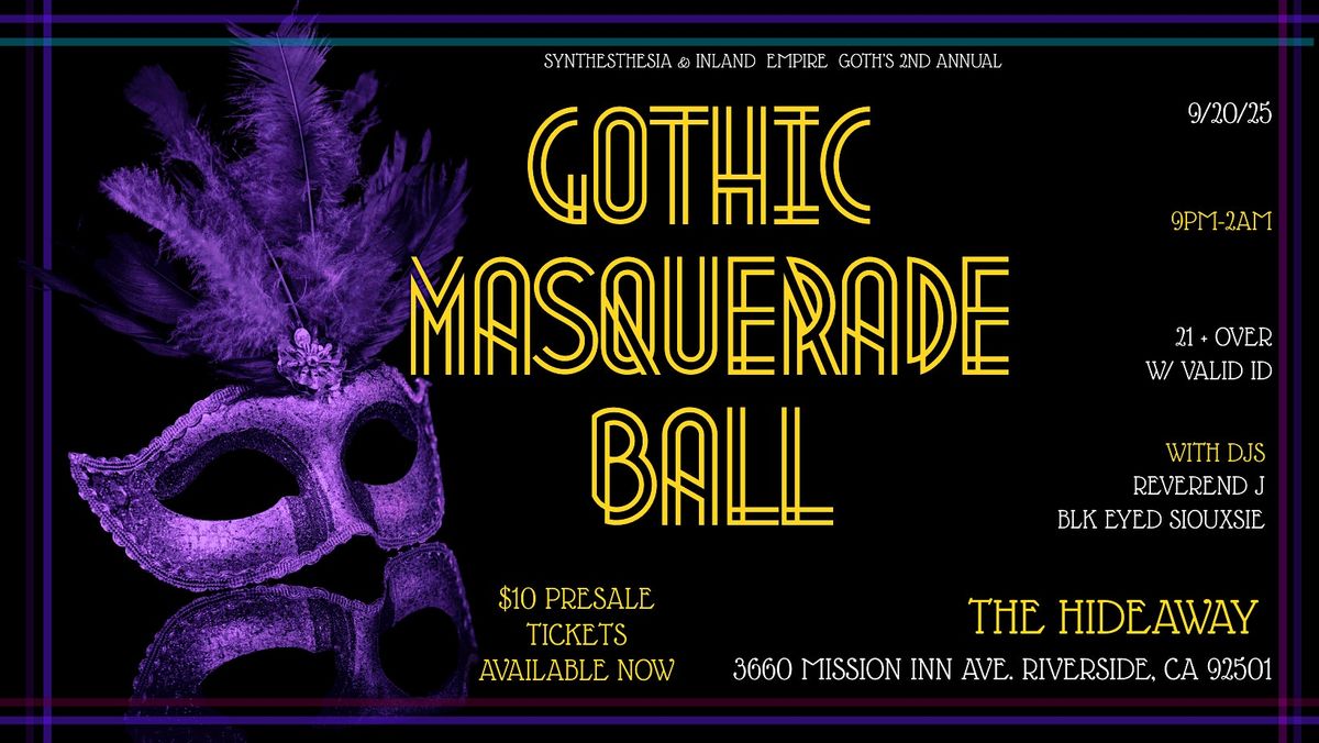 2nd Annual Gothic Masquerade Ball