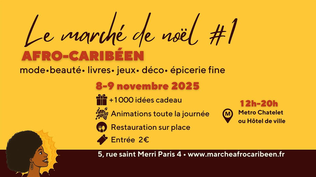 March\u00e9 Afro-Carib\u00e9en Noel avant l'heure !