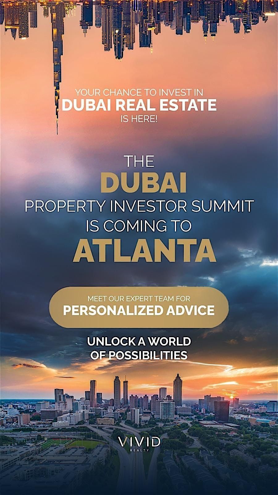 Dubai Property Investor Summit - Atlanta at The Ritz-Carlton, Atlanta ...