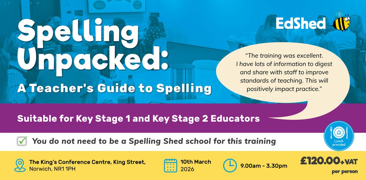 Spelling Unpacked: A Teacher\u2019s Guide to Spelling