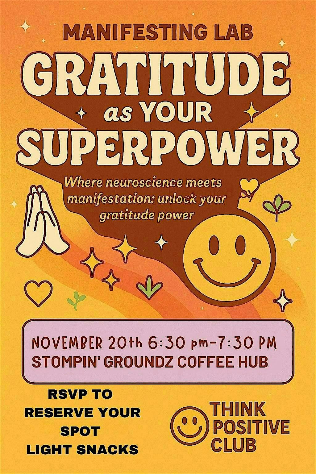 Manifesting lab : Gratitude as your super power