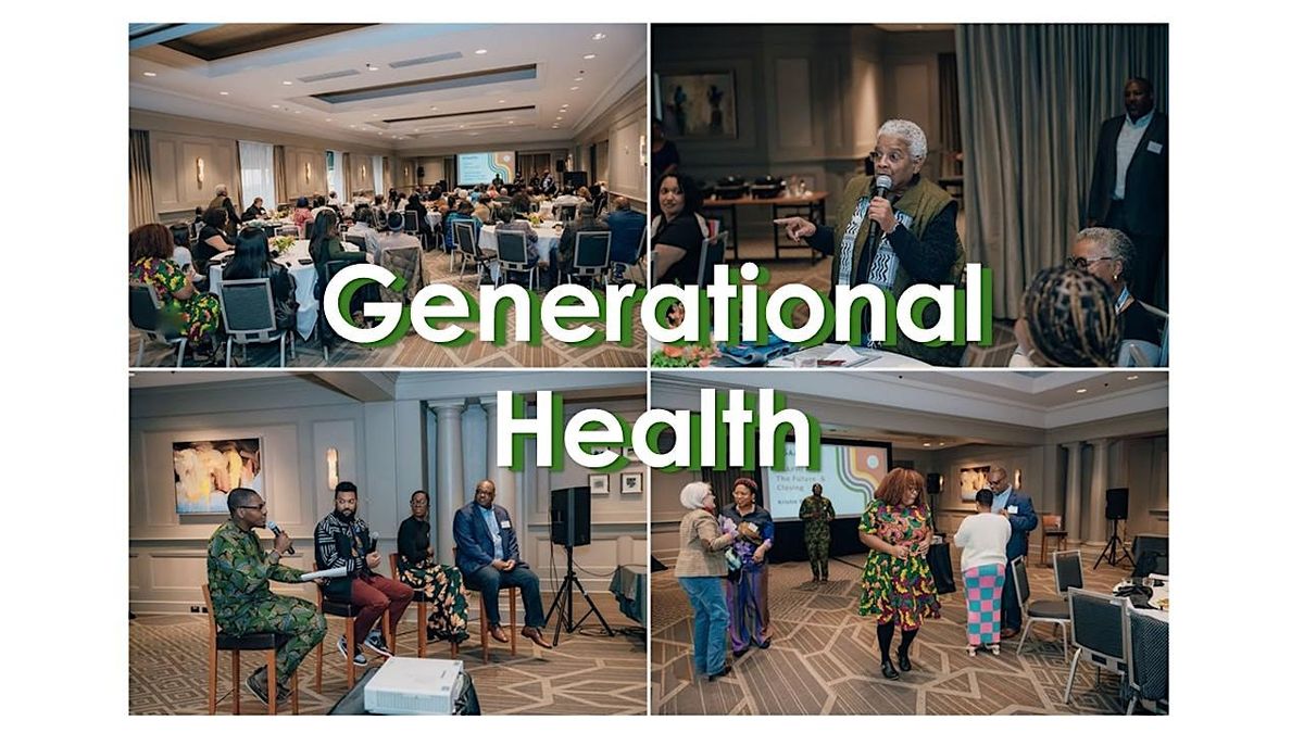 Generational Health: Looking Back to Move Forward