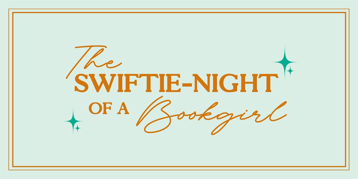 \u2728 The Swiftie-Night of a Bookgirl \u2013 mit Lorena Sch\u00e4fer & everlove! \u2728