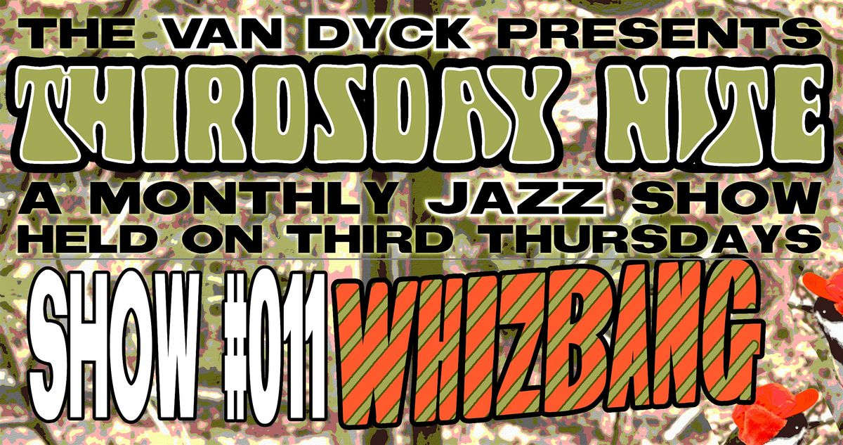 THIRDSDAY NITE #011 Whizbang
