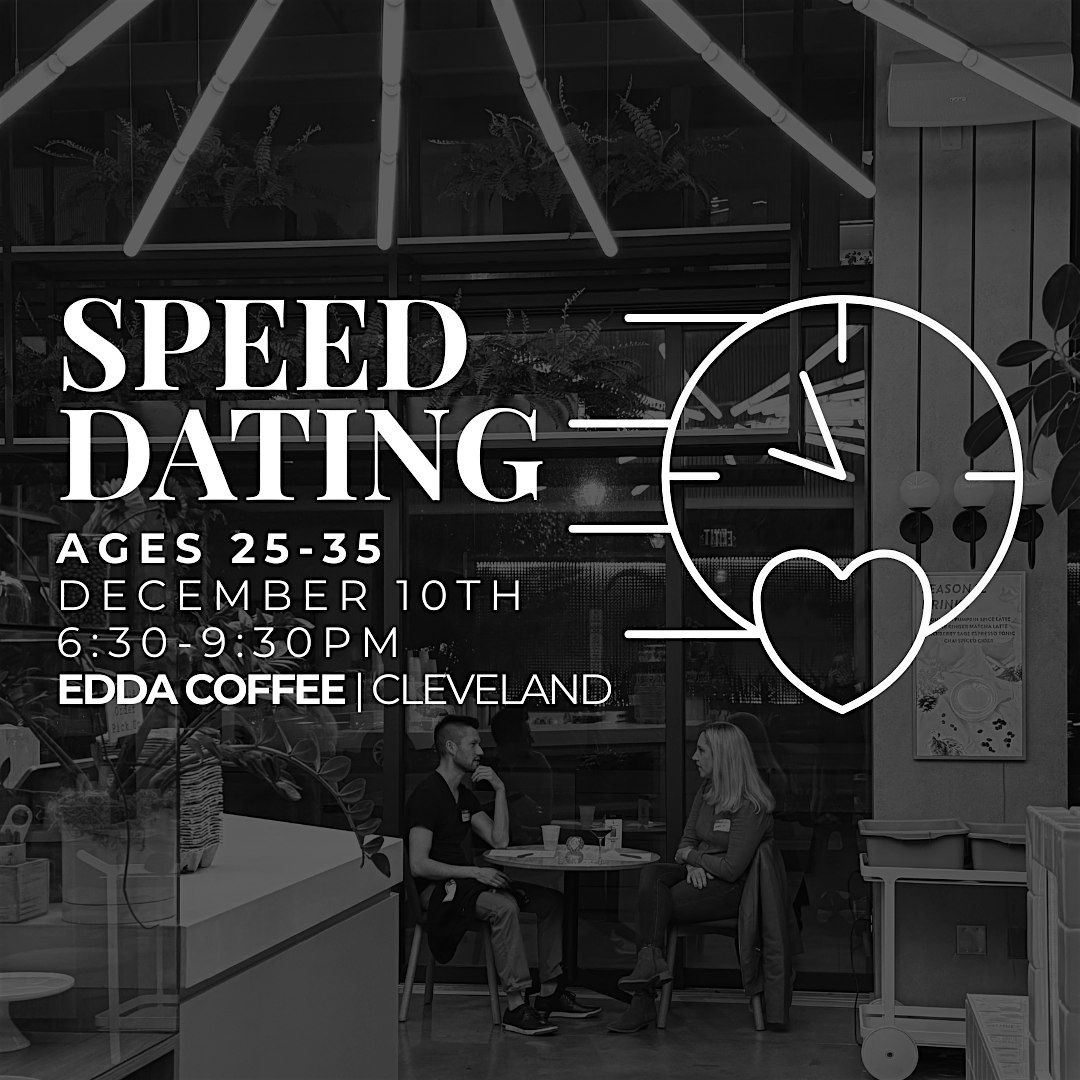 Social Hour: Speed Dating For Ages 25-35