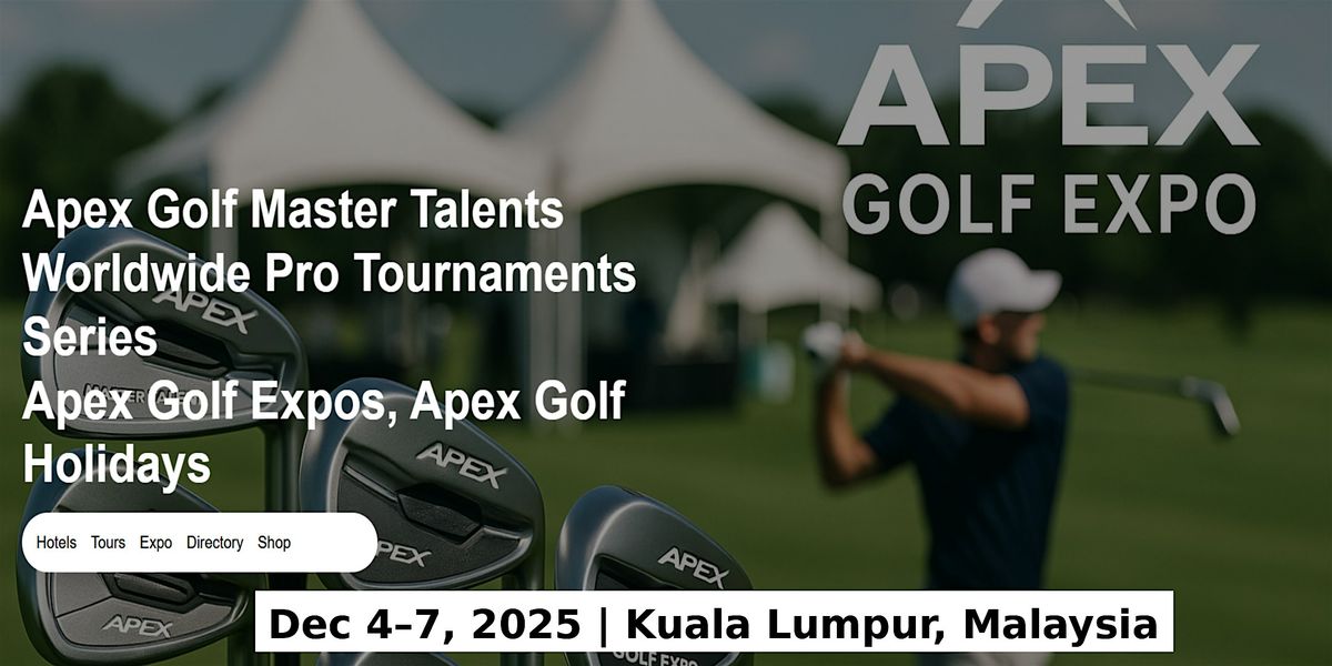 Golf Master Talents Apex Tours Global Fame & Prices in Kuala Lumpur