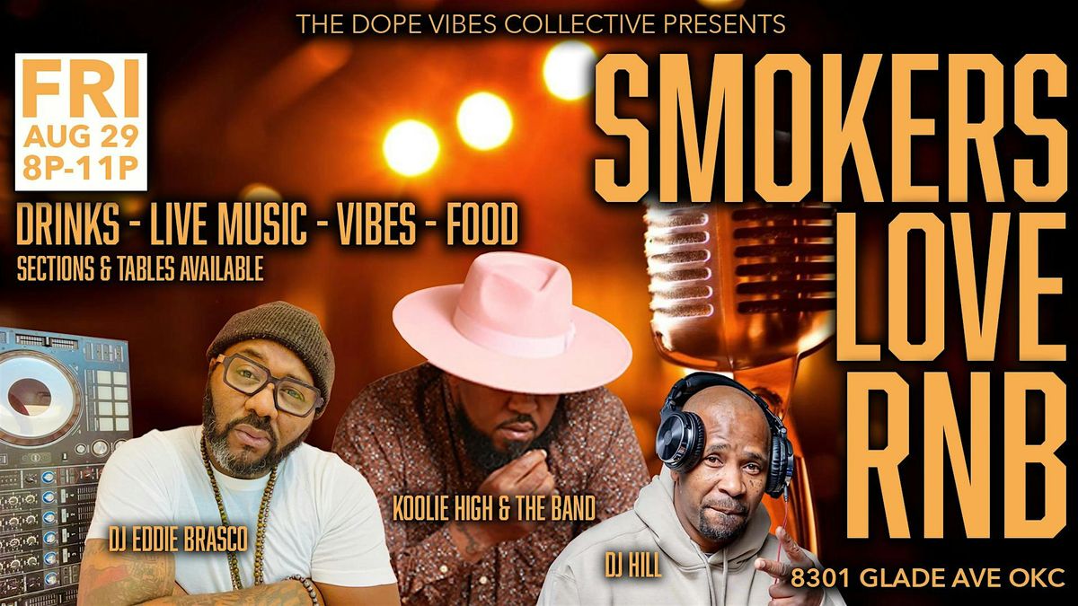 Smokers Love RNB