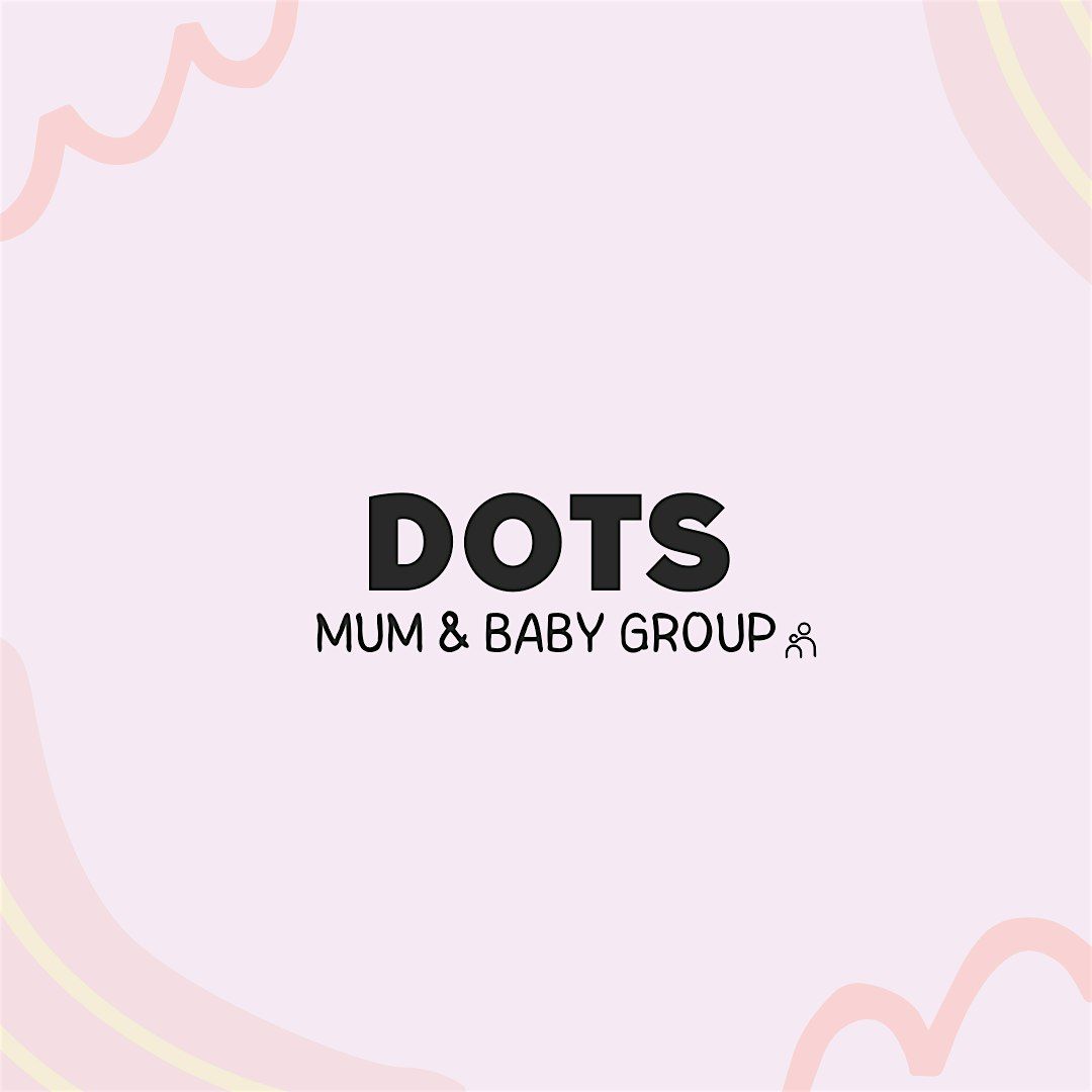 Dots Mum & Baby Group (non-movers)