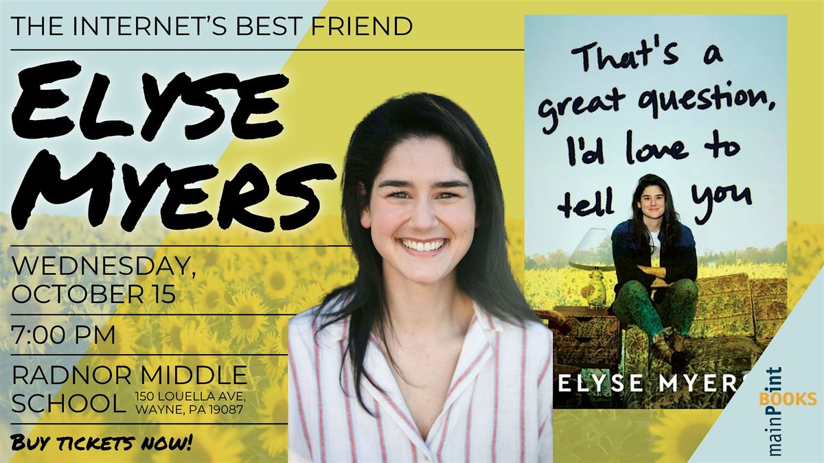 An Evening with Elyse Myers, the Internet's Best Friend!