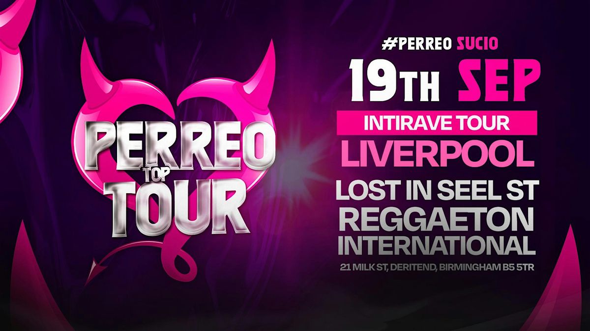 Reggaeton Liverpool | Intirave UK Perreo Tour