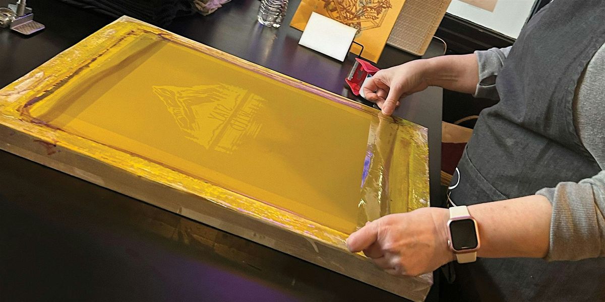 Screen Printing Workshop - Now with "Print Your Own Design" Option