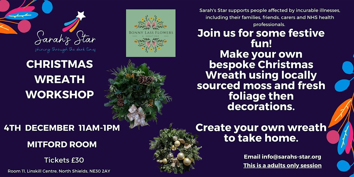 Christmas Wreath Workshop - Sarah's Star Charity