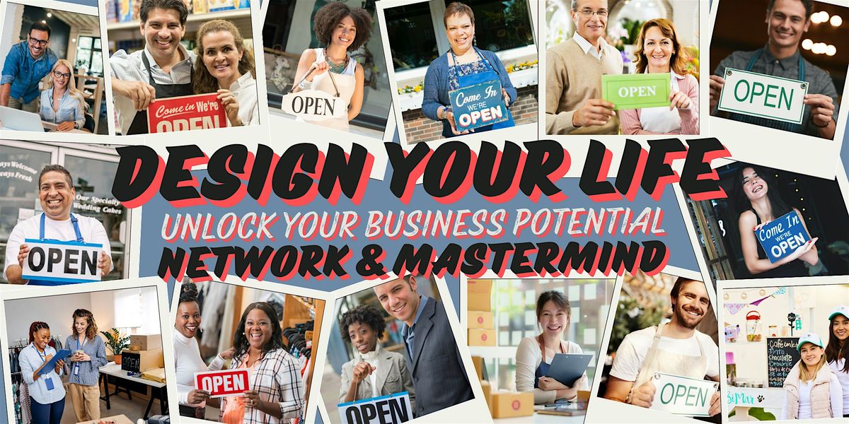Design Your Life: Unlock Your Business Potential! (Online) - Cedar Rapids