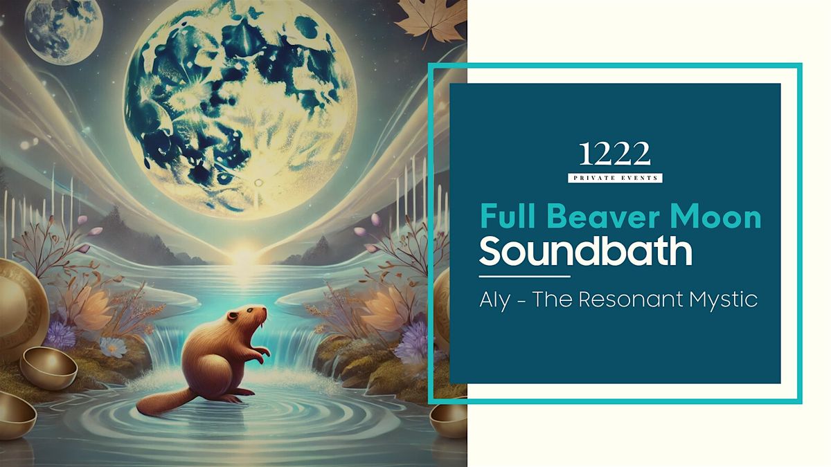 Full Beaver Moon Sound Bath