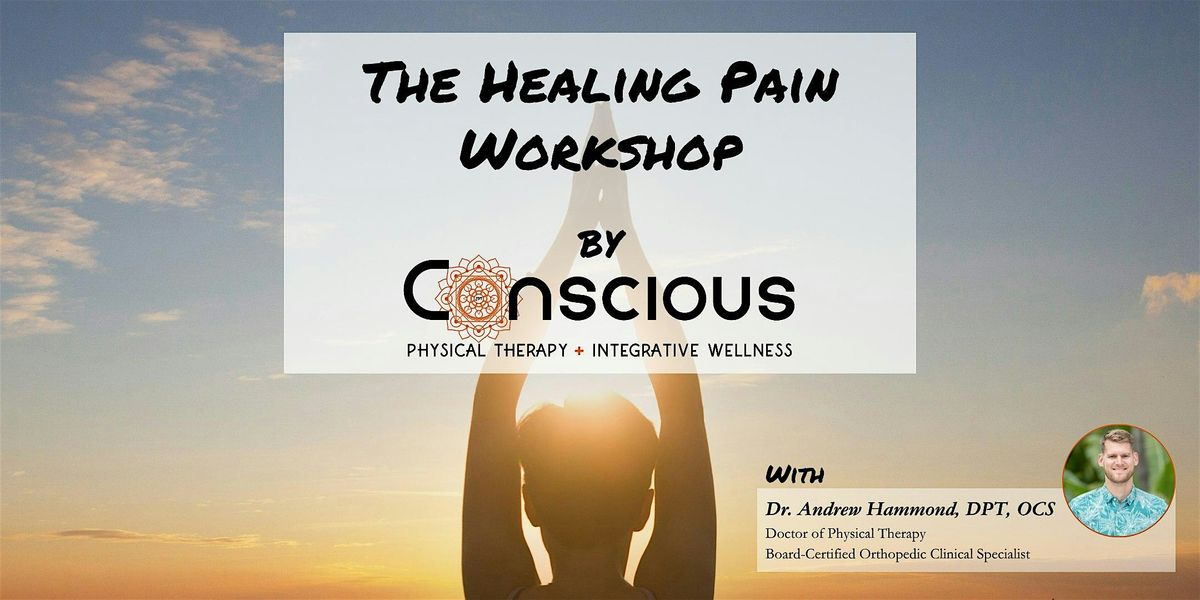 The Healing Pain Workshop