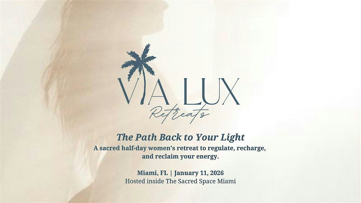 Via Lux: A 4-Hour Luxury Women\u2019s Retreat in Miami