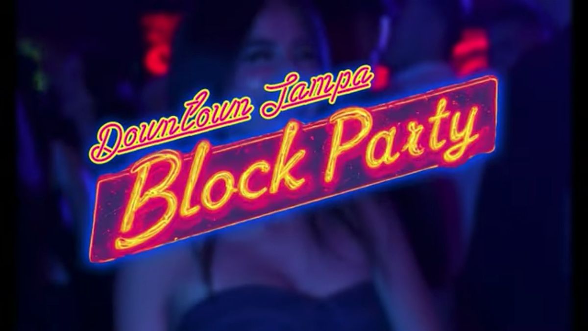 Downtown Tampa\u2019s Ultimate Block Party Blowout Bash!
