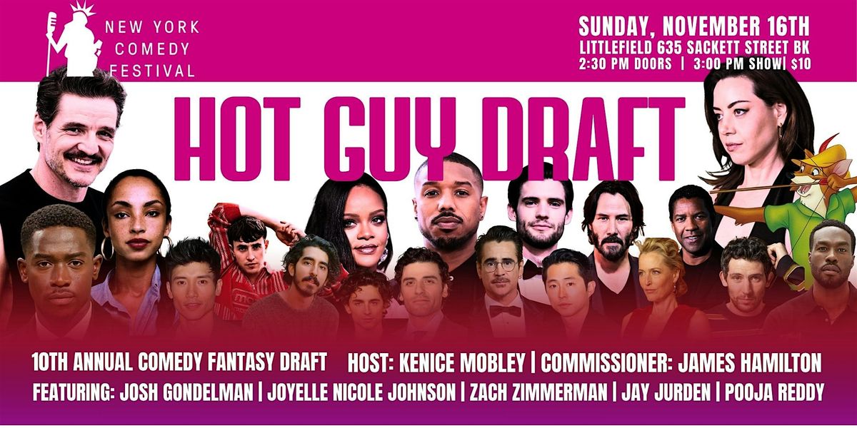 NYCF 2025: The 10th Annual Hot Guy Draft (A Comedy Fantasy Event)