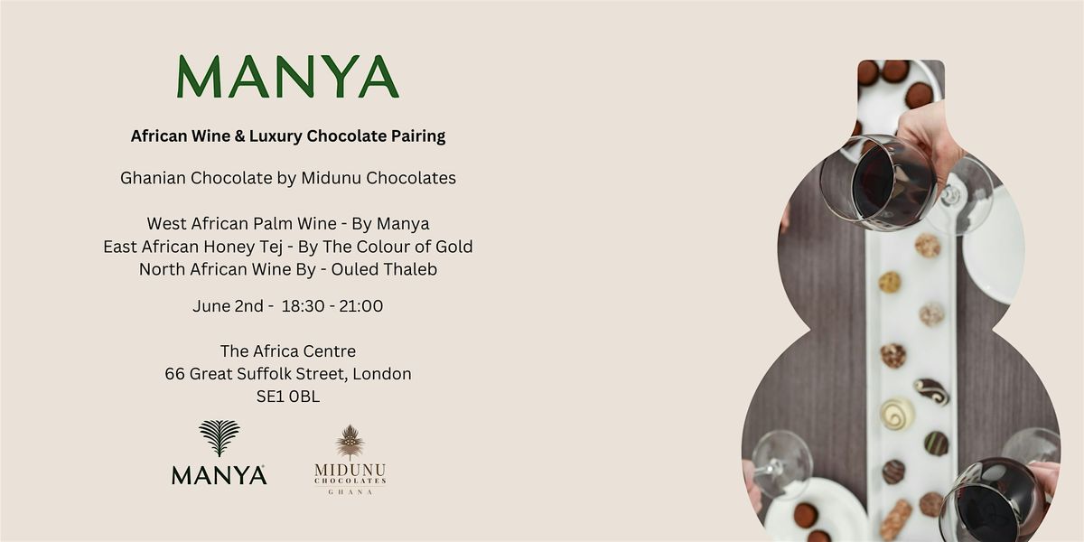 Luxury Chocolate & Wines of Africa Tasting - Palm Wine, Ethiopian Tej