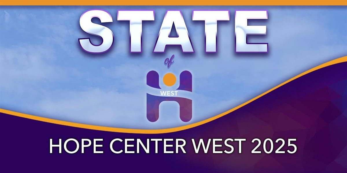 State of Hope Center West