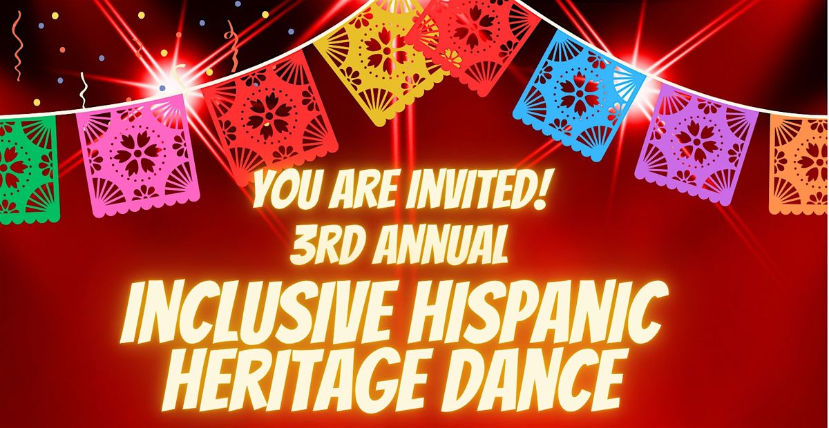 Baile de La Herencia Hispana\/ Inclusive Hispanic Heritage Dance