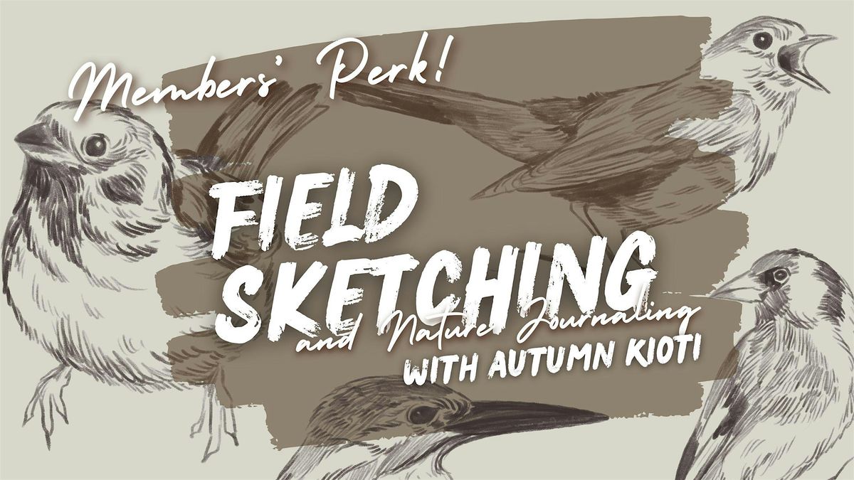 Field Sketching & Nature Journaling with Autumn Kioti