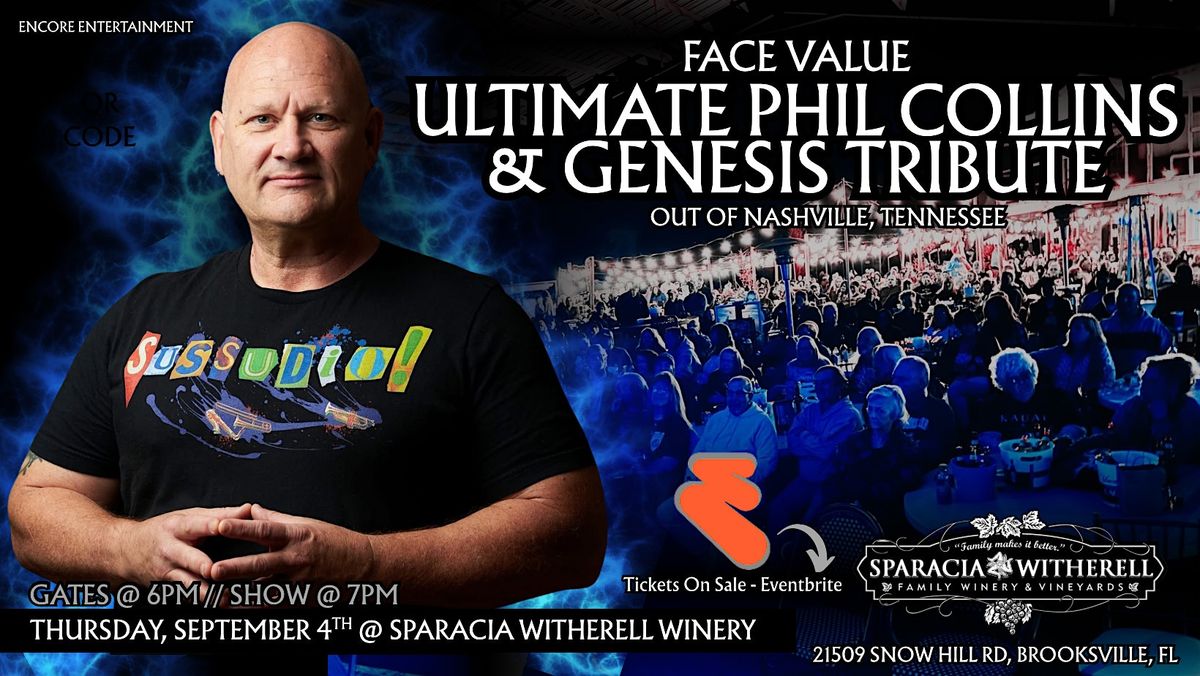 Genesis & Phil Collins Tribute Band: FACE VALUE @ Sparacia Witherell Winery