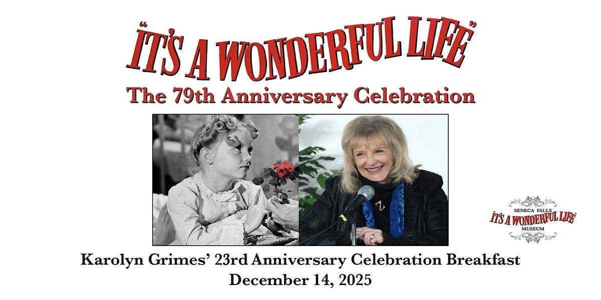 Karolyn Grimes\u2019 23rd Anniversary Breakfast Celebration