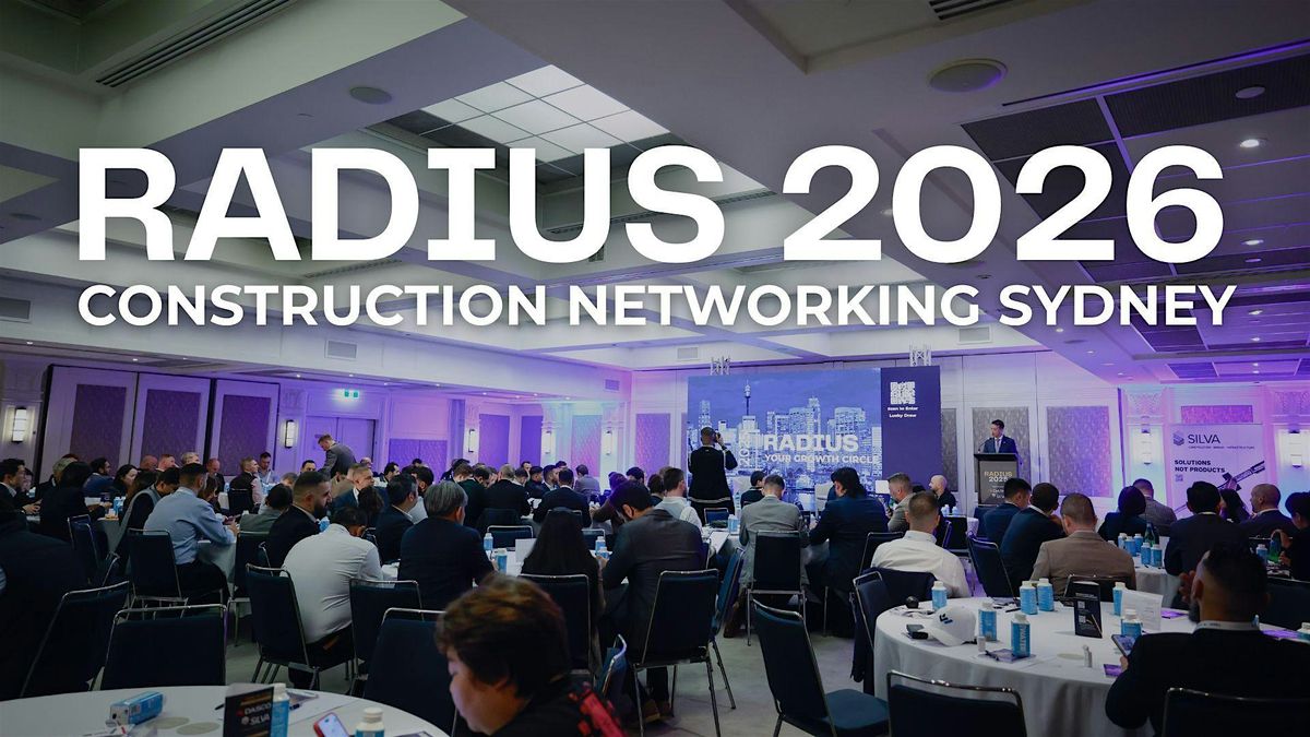 RADIUS 2026 - CONSTRUCTION NETWORKING FORUM SYDNEY