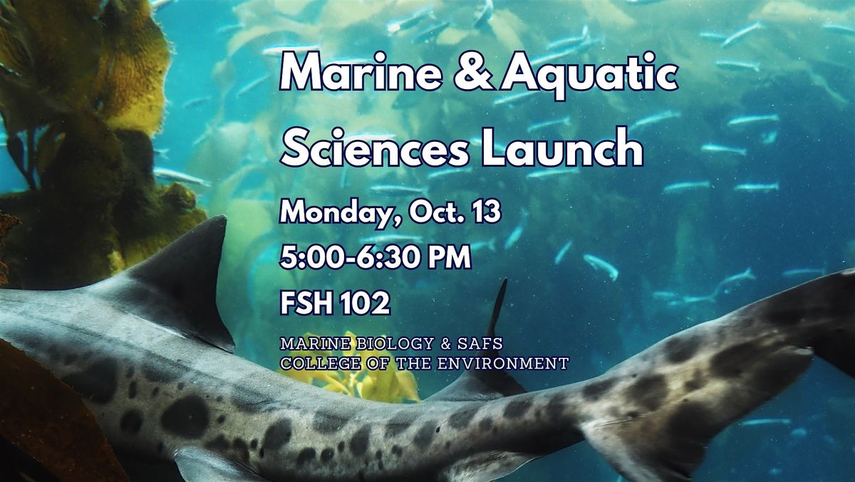2025 Marine & Aquatic Sciences Launch