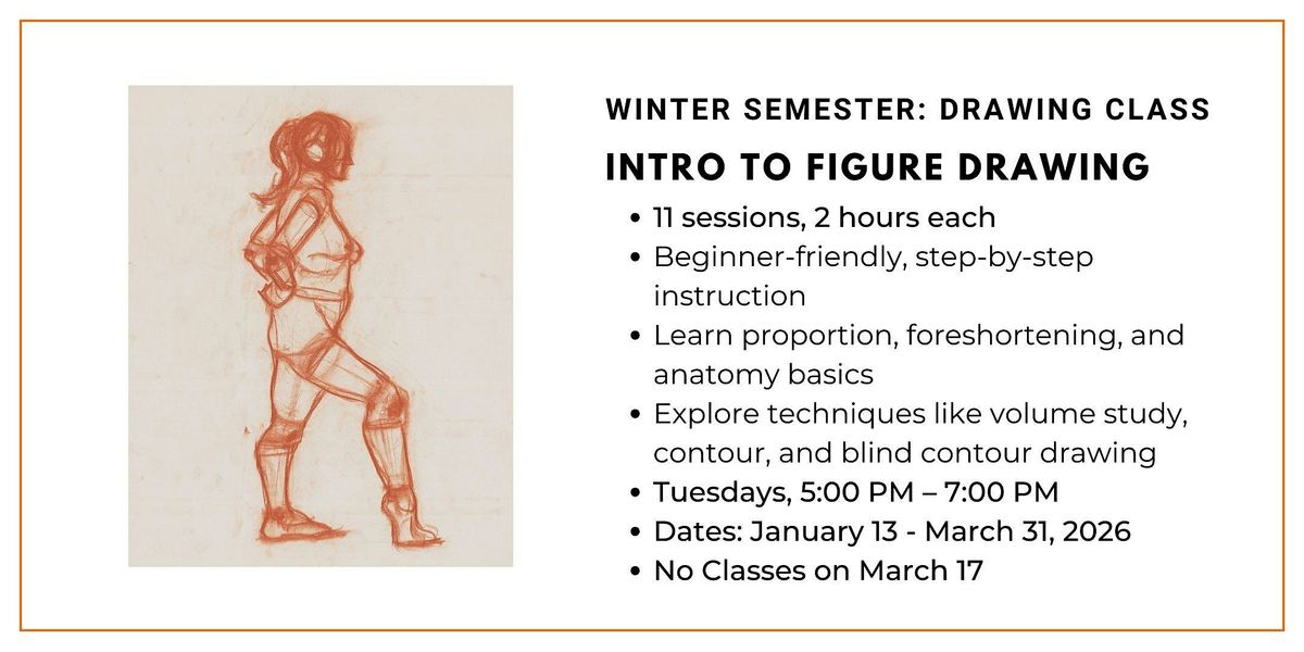 Winter Semester Class: Intro to Figure Drawing