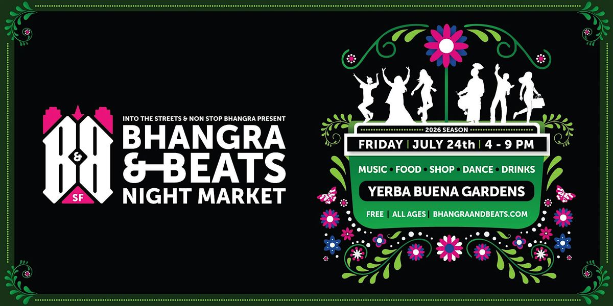 Bhangra and Beats Night Market-July 24th