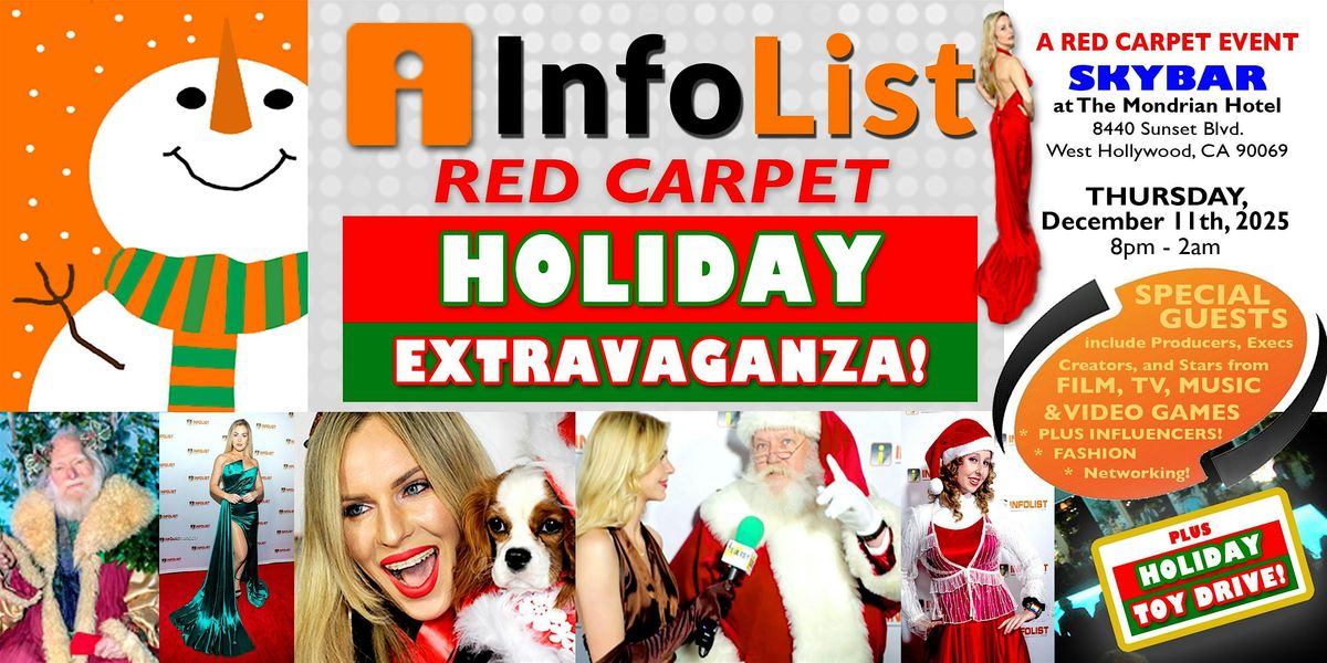 INFOLIST Red Carpet Holiday Extravaganza - A High-End Networking Event!