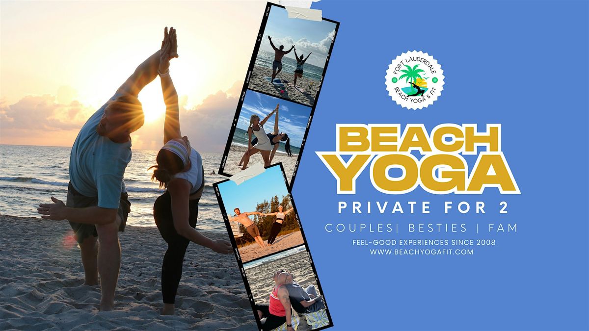 Private Beach Yoga Session For 2: Lauderdale Beach Favorite Since 2008