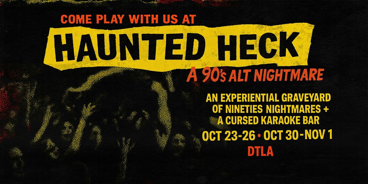 HAUNTED HECK -- A 90's Alt Nightmare