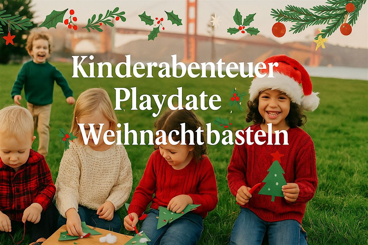 Kinderabenteuer Playdate - Weihnachtsbasteln