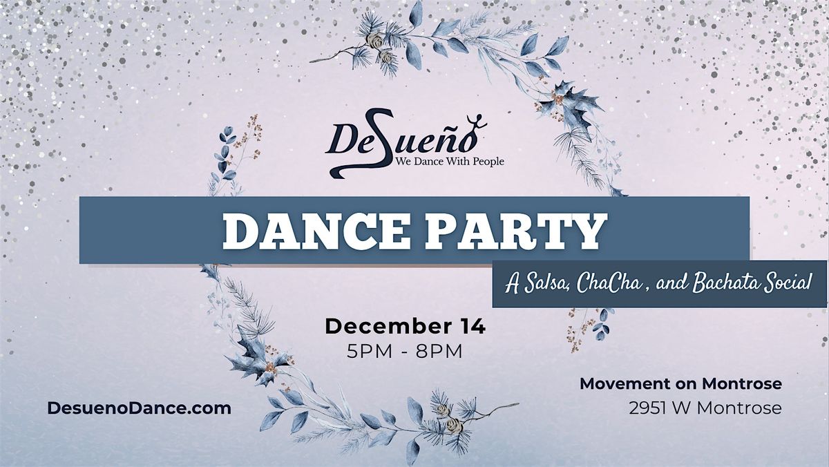 Desue\u00f1o Dance Party - Salsa, Bachata, ChaChaCha