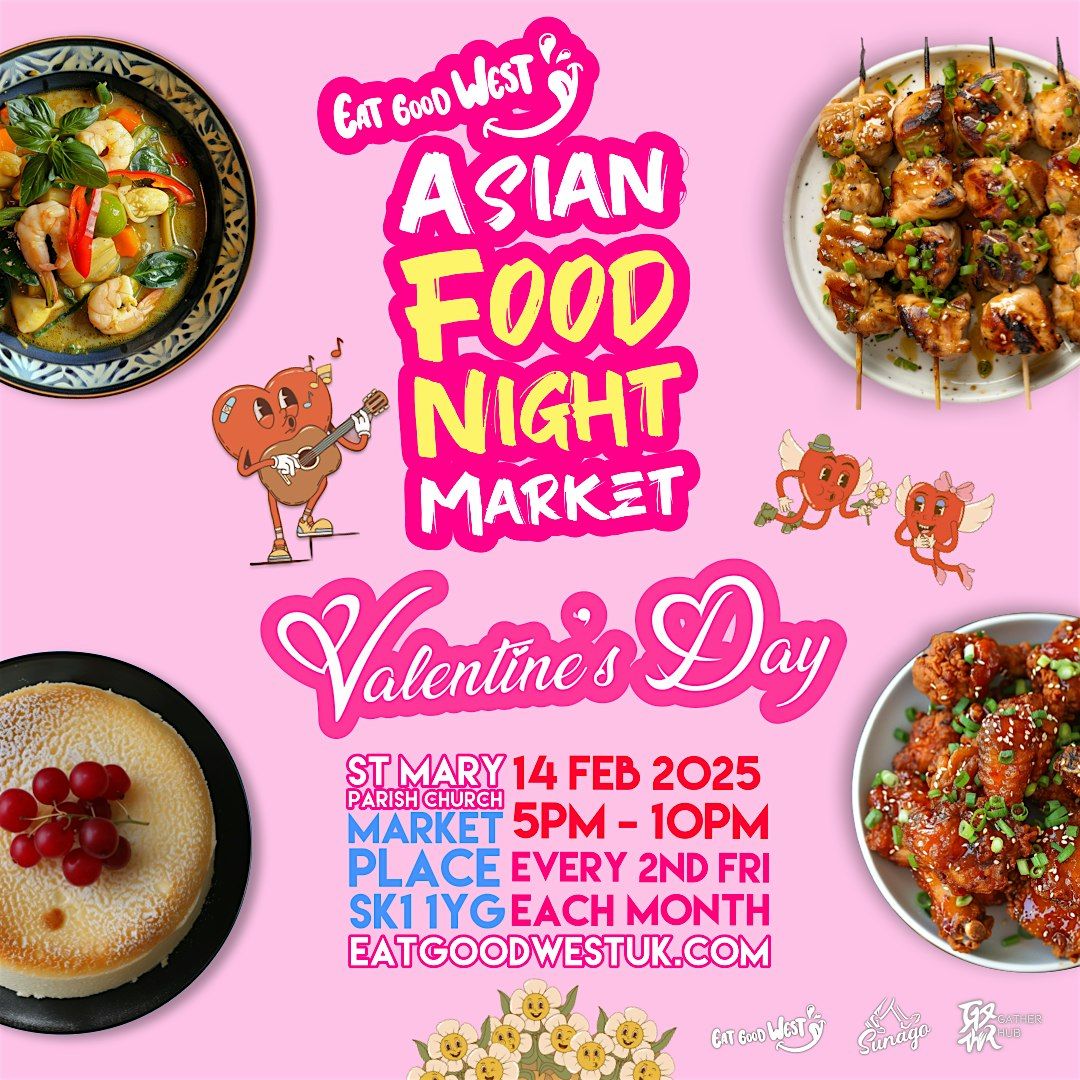 Asian Food Night Market - Valentine's Day Special