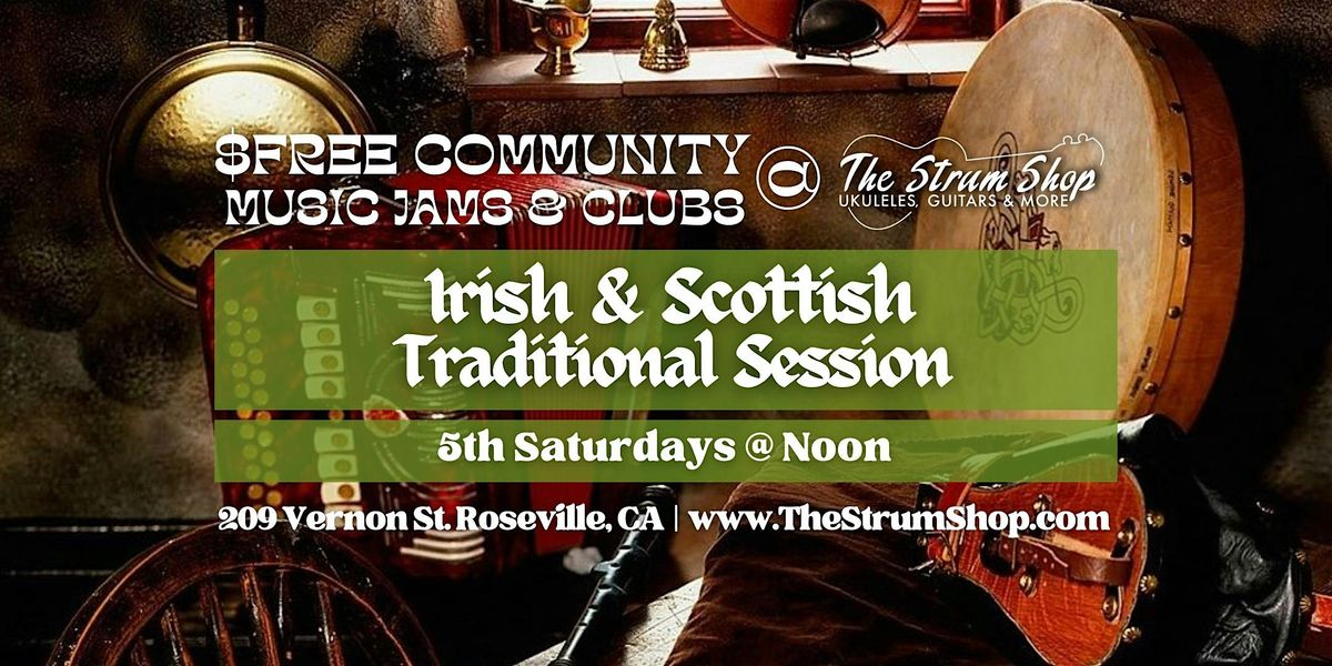 Free 5th Saturday Irish & Scottish Traditional Session