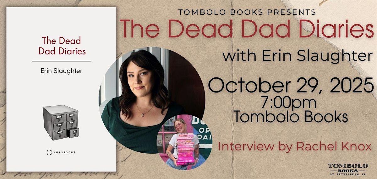 The Dead Dad Diaries: An Evening with Erin Slaughter