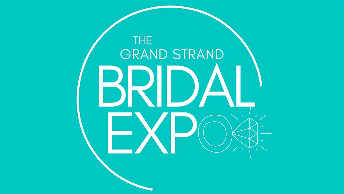 The Grand Strand Bridal Expo 2026