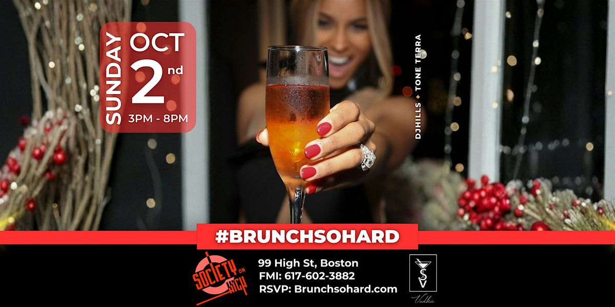 Brunch So Hard @ Society On High