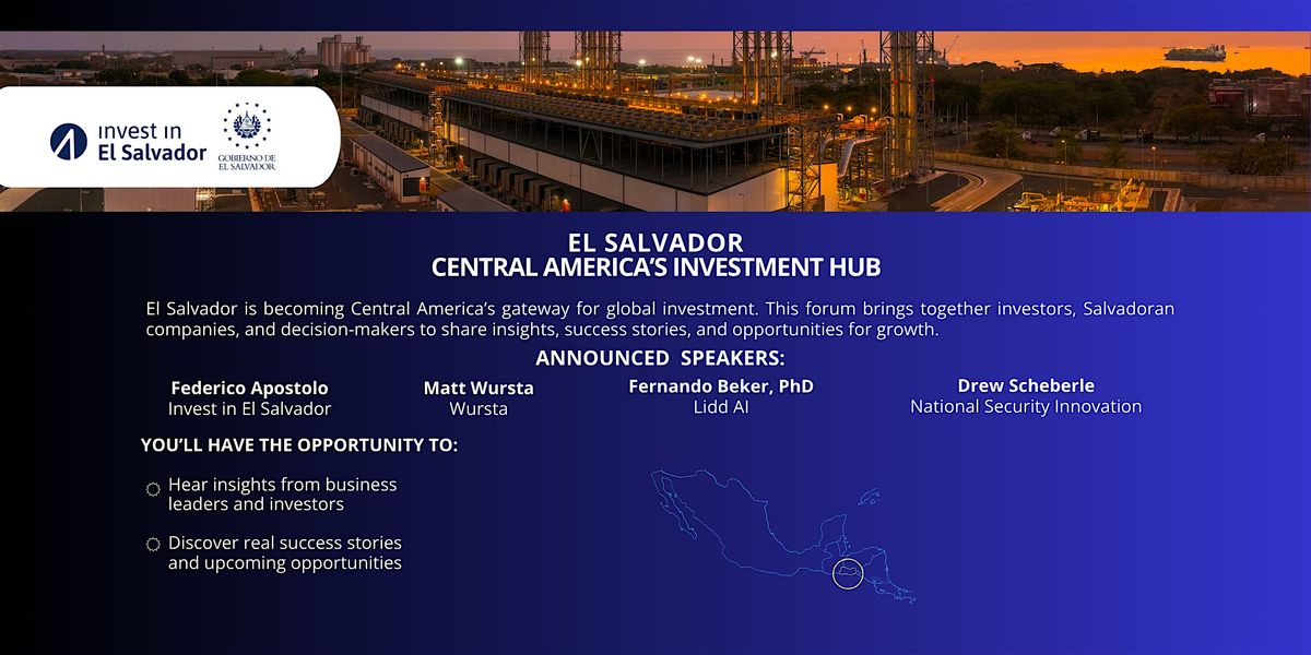 El Salvador: Central America's Investment Hub