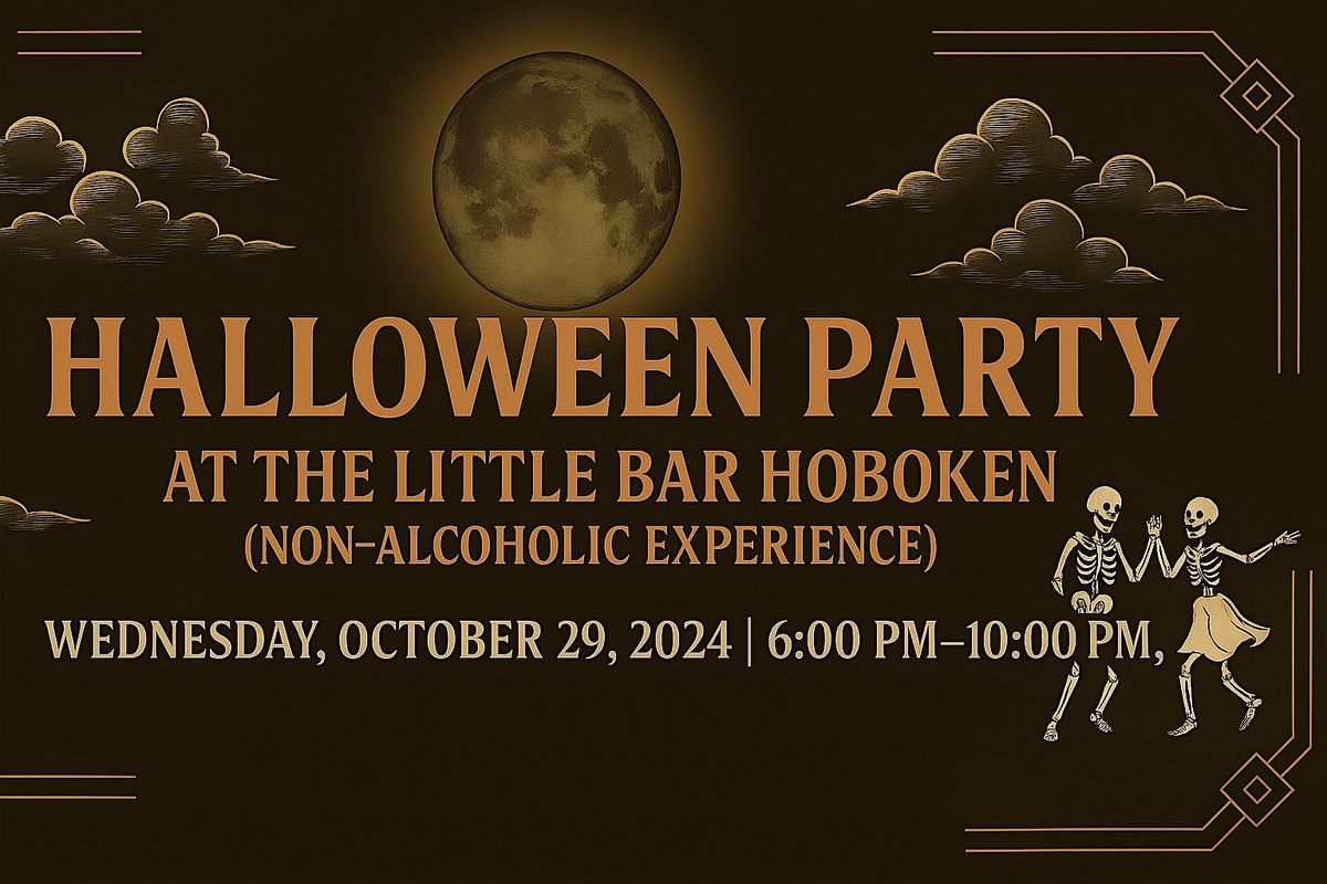 Halloween Party at The Little Bar Hoboken (Non-Alcoholic Experience)