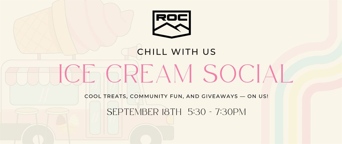 Come Chill With Us| ROC Real Estate Partners 2025 Ice Cream Social